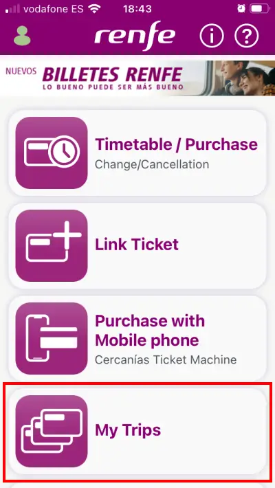 Select My Trips on the RENFE Ticket app